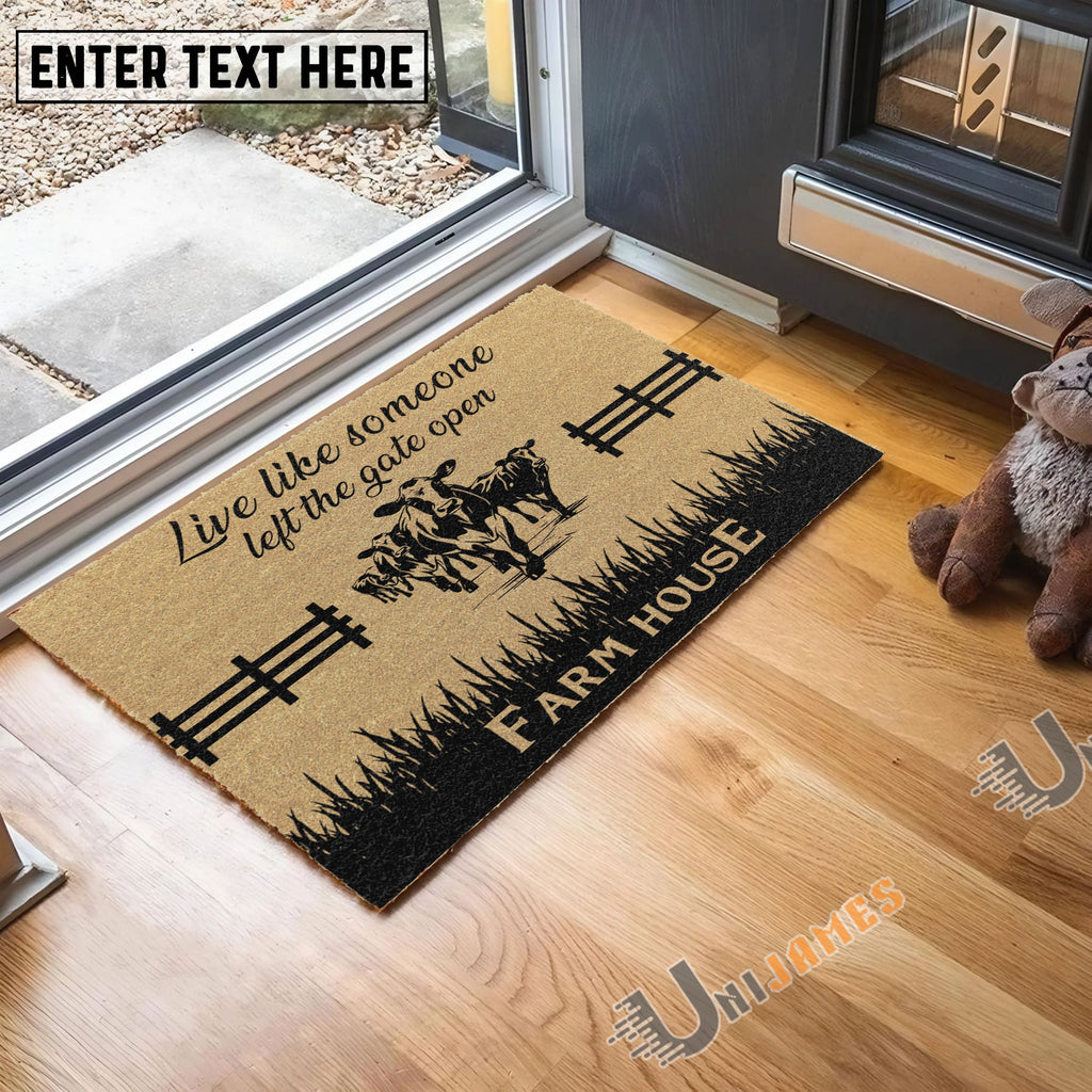 Holstein Custom Farm Name Live Like Someone Left The Gate Open Coir Doormat