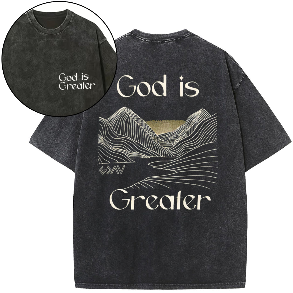 God Is Greater Christian Washed T-Shirt Sale - GuidingCross