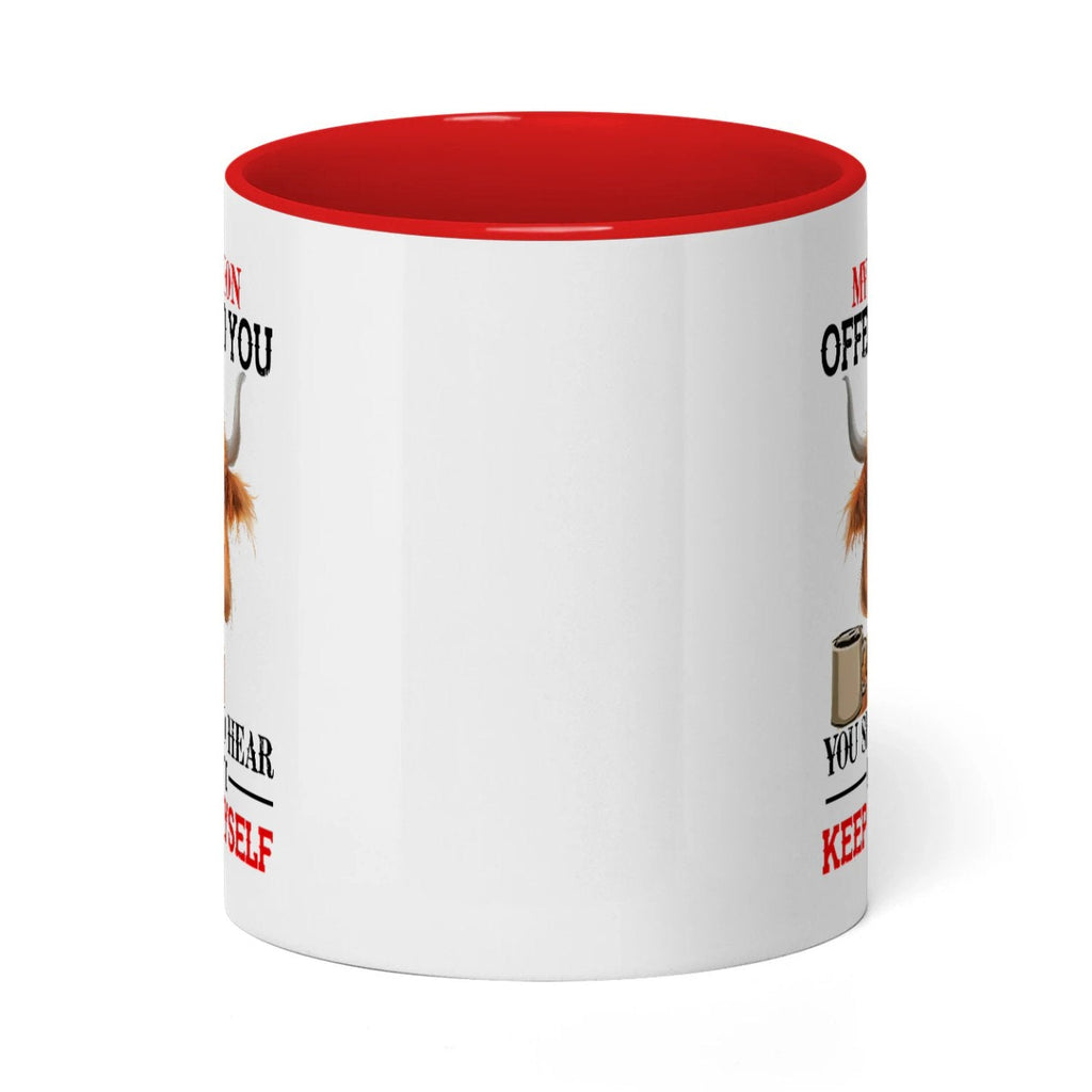 My Opinion Offended You You Should Cow Two Tone Mug