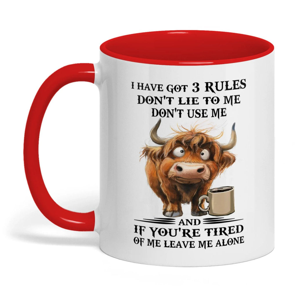 I Have Got 3 Rules Don't Lie To Me Don't Use Me Cow Two Tone Mug