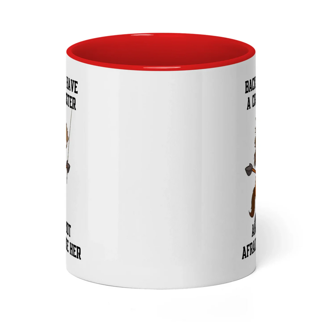 Back Off I Have A Crazy Sister And I'm Not Horse Two Tone Mug