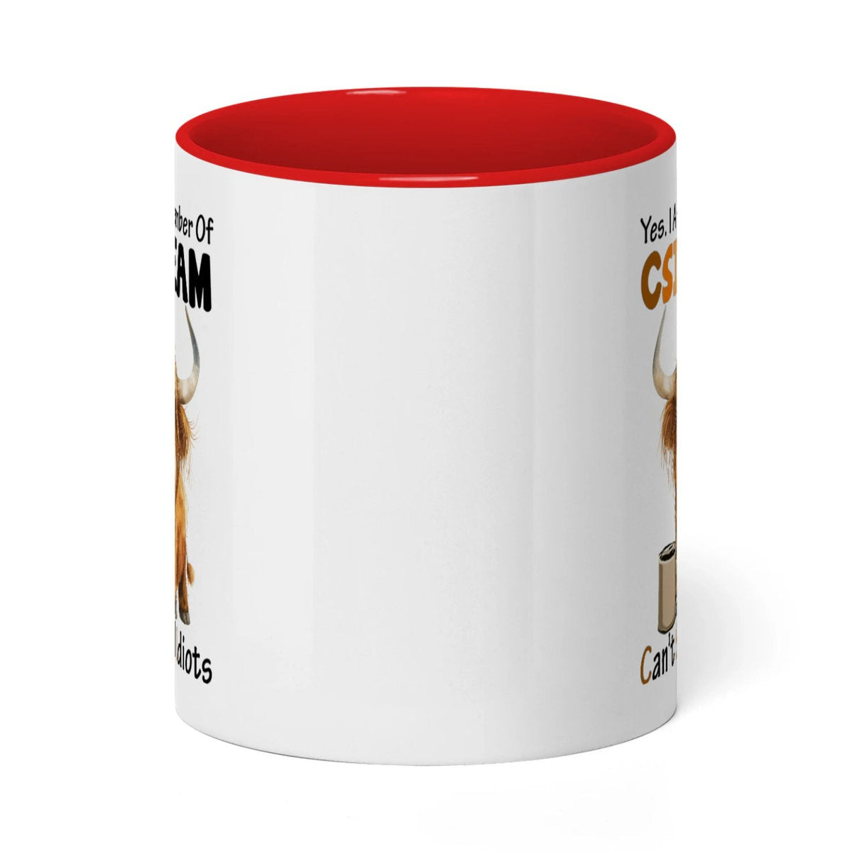 Yes I Am A Member Of CSI Team Can't Stand Idiots Cow Two Tone Mug
