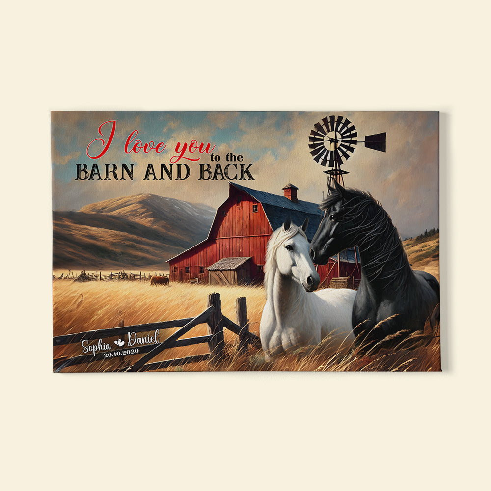 Personalized Gifts For Couple Wall Art, Horse Couple I Love You To The Barn